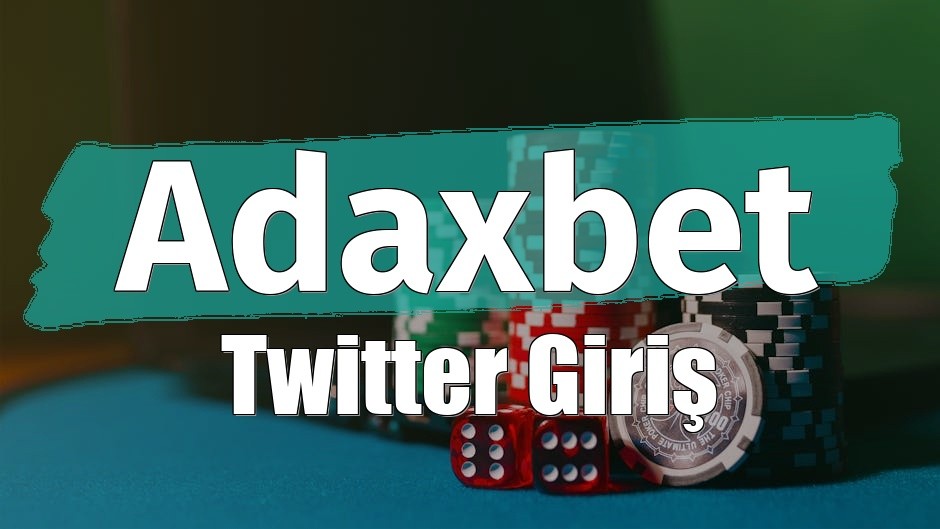 Adaxbet Twitter Giriş