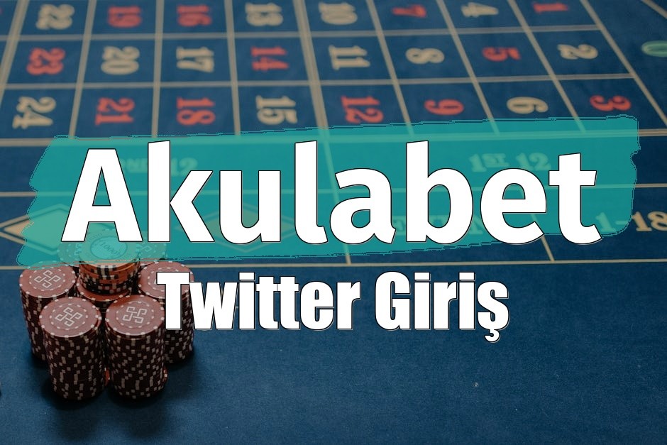 Akulabet Twitter Giriş