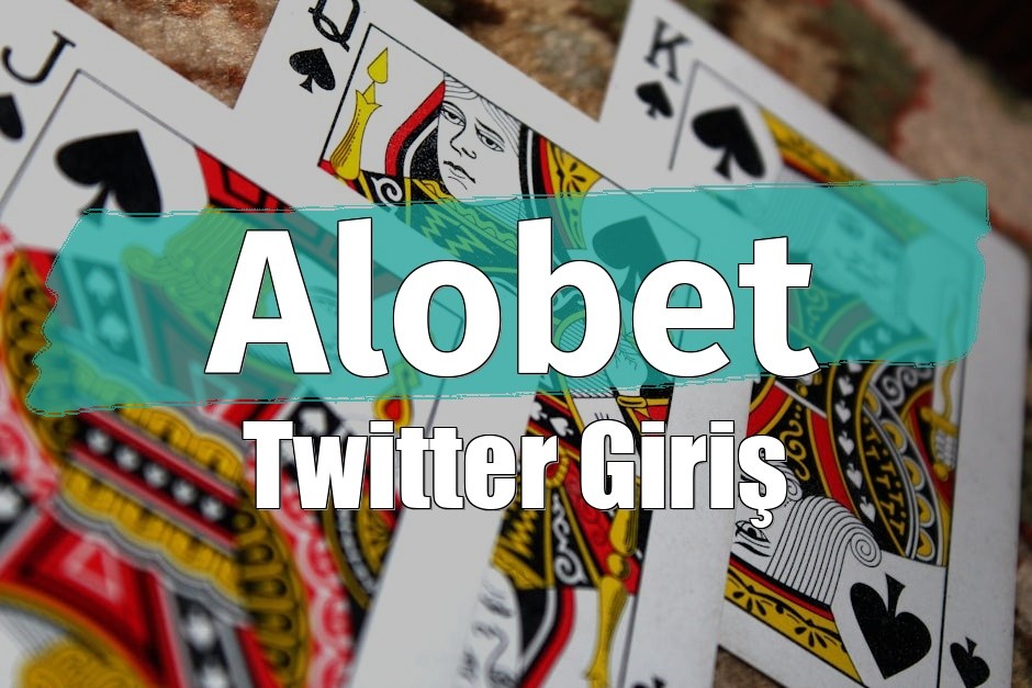 Alobet Twitter Giriş