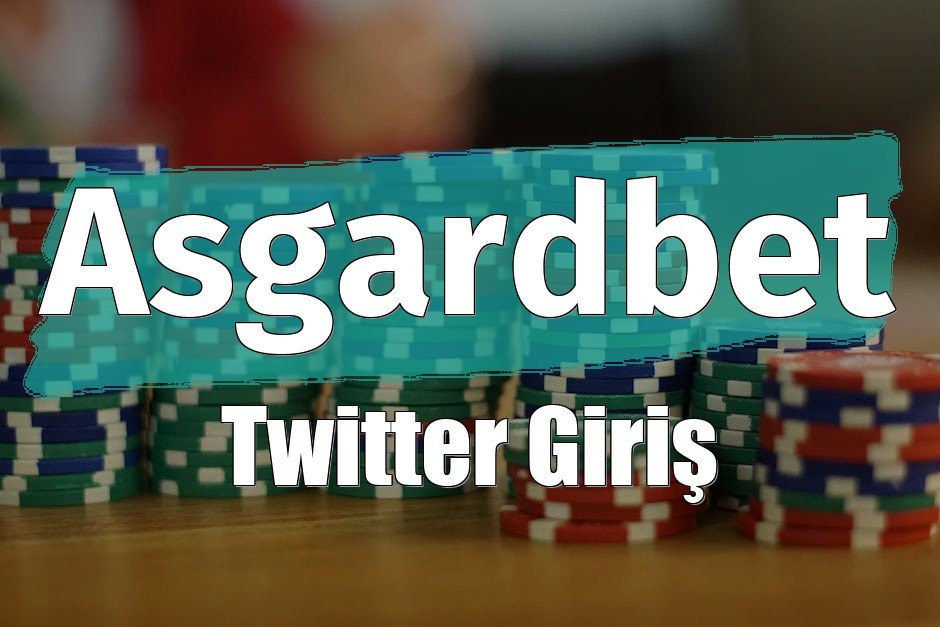 Asgardbet Twitter Giriş