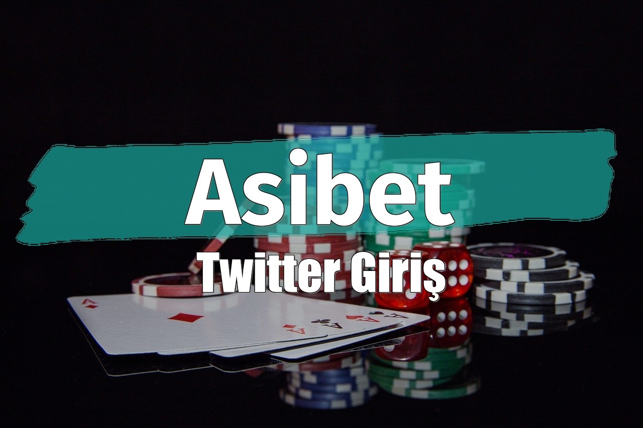Asibet Twitter Giriş