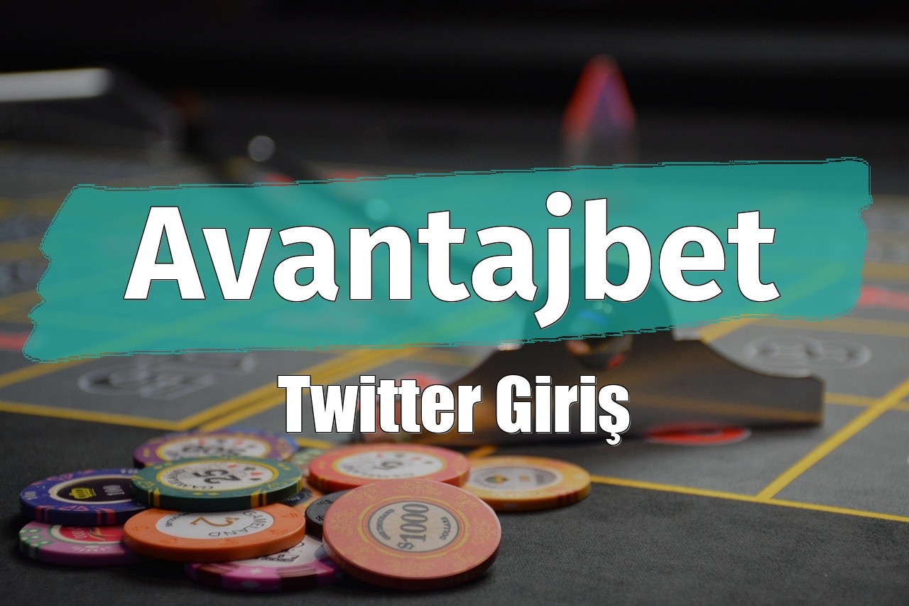 Avantajbet Twitter Giriş