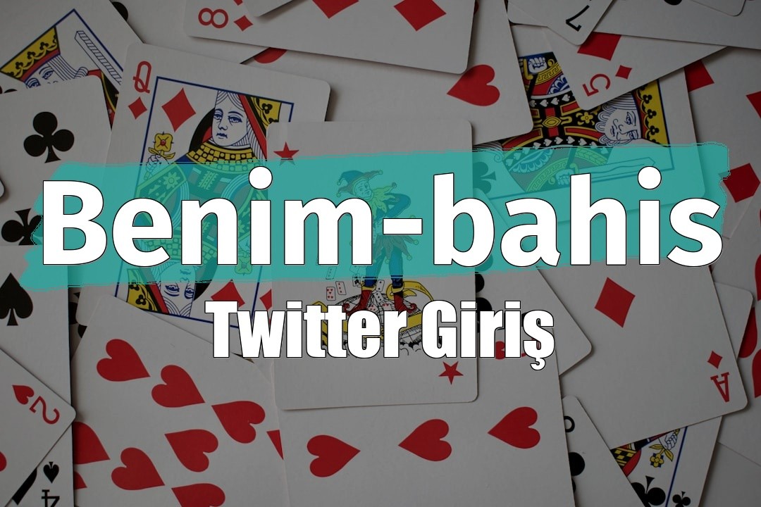Benim-bahis Twitter Giriş